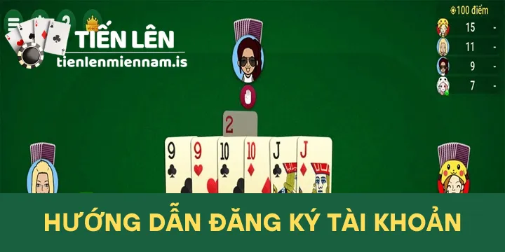 Hướng dẫn đăng ký tài khoản Tiến Lên Miền Nam cho người mới