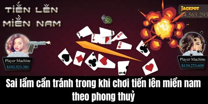 Các sai lầm cần tránh khi đánh tiến lên miền nam