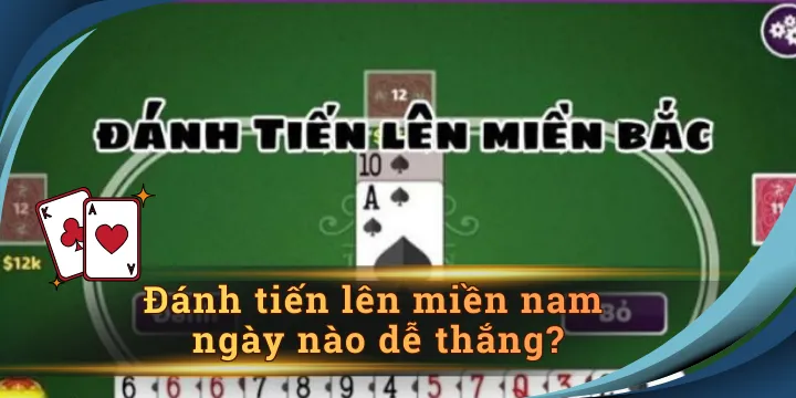Đánh tiến lên miền nam ngày nào dễ thắng - Khám phá tâm linh