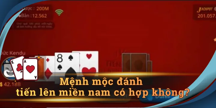 Mệnh mộc đánh tiến lên miền nam có hợp không - Góc nhìn phong thủy