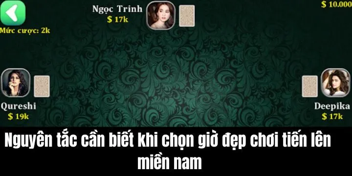 Nguyên tắc chọn giờ đẹp để bắt đầu một ván bài tiến lên